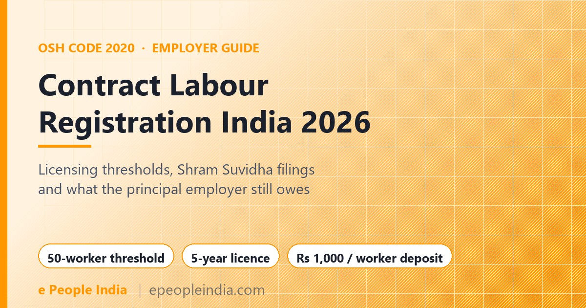 Contract labour registration India 2026 guide for employers under the OSH Code